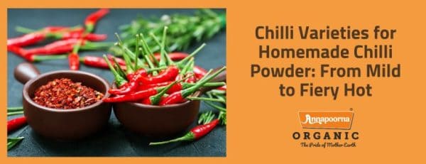 Chilli Varieties for Homemade Chilli Powder